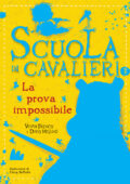 img Vivian French - Scuola di cavalieri. La prova impossibile (2018)