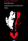 Cosimo Argentina - Saul Kiruna, requiem per un detective (2020)