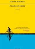 Sarah Winman - L'uomo di latta (2020)