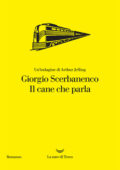 Giorgio Scerbanenco - Il cane che parla (2020)