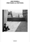 Jim Powell - Per fare la frittata (2012)