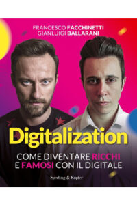 Francesco Facchinetti, Gianluigi Ballarani – Digitalization (2019)