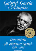 Gabriel García Márquez - Taccuino di cinque anni (2010)