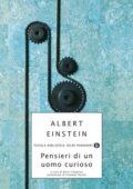 Albert Einstein - Pensieri di un uomo curioso (2018)