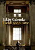 img Fabio Calenda - I soldi sono tutto (2018)
