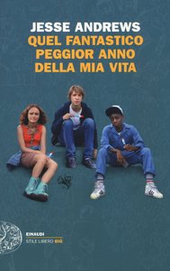 Jesse Andrews – Quel fantastico peggior anno della mia vita (2015)