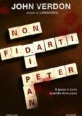 John Verdon - Non fidarti di Peter Pan (2016)