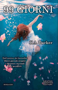 K.A. Tucker – Burying water 01. 99 giorni  (2016)