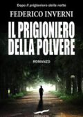 Federico Inverni - Il prigioniero della polvere (2017)