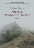 Andrea Maggi - Niente tranne il nome (2017)
