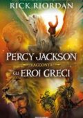 img Rick Riordan - Percy Jackson racconta gli eroi greci (2016)