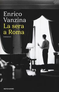 Enrico Vanzina – La sera a Roma (2018)