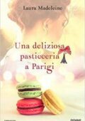 Laura Madeleine - Una deliziosa pasticceria a Parigi (2016)