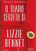 Bernie Su, Kate Rorick - Il diario segreto di Lizzie Bennet (2016)