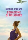 Simona Sparaco - Equazione di un amore (2016)