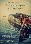 Valentina Cebeni - La ricetta segreta per un sogno (2016)