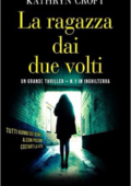 Kathryn Croft - La ragazza dai due volti (2016)