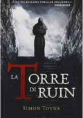 Simon Toyne - La Torre di Ruin (2015)