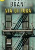 Kylie Brant - Via di fuga (2018)