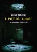 Mimmo Gangemi - Il patto del giudice (2013)