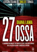 Diana Lama - 27 ossa (2014)