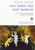 img Bruno Latour - Non siamo mai stati ...