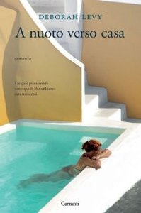 Deborah Levy – A nuoto verso casa (2014)