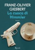 Franz-Olivier Giesbert - La Cuoca Di Himmler (2014)