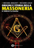 img Michael Baigent, Richard Leigh – Origini e Storia Della Massoneria. Il tempio e la loggia (20