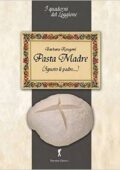 img Barbara Rangoni - Pasta madre (ignoto il padre…) (2013)