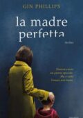 img Gin Phillips - La madre perfetta (2018)