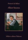 Honoré de Balzac - Albert Savarus (2017)