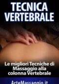 img Arte Massaggio - Tecnica Vertebrale: Le Migliori Tecniche di Massaggio alla Colonna Vertebrale 