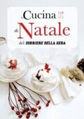 img Corriere della Sera - La Cucina di Natale del Corriere della Sera (2013)