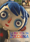 img Gilles Paris - La mia vita da zucchina (2016)