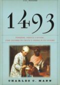 img Charles Mann - 1493. Pomodori, tabacco e batteri. Come Colombo ha creato il mondo in cui viviam