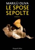 Marilù Oliva - Le spose sepolte (2018)