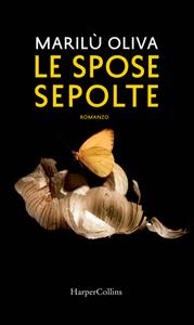 Marilù Oliva – Le spose sepolte (2018)