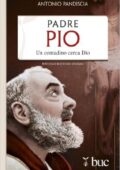 img Antonio Pandiscia - Padre Pio. Un contadino cerca Dio (2016)