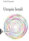 img Carlo Formenti - Utopie letali (2013)