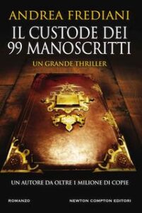 Andrea Frediani – Il custode dei 99 manoscritti (2017)