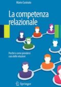 img Mario Cusinato - La competenza relazionale. Perché e come prendersi cura delle relazioni (2013