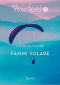 img Angela Volpe - Fammi volare (2016)