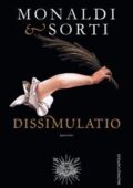 Rita Monaldi, Francesco Sorti - Dissimulatio (2017)