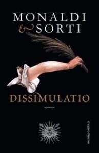 Rita Monaldi, Francesco Sorti – Dissimulatio (2017)