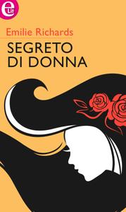 Emilie Richards – Segreto di donna (2018)