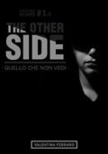 img Valentina Ferraro - The other side. Quello che non vedi (2016)