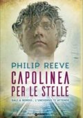 img Philip Reeve - Viaggiatori interstellari Vol. 1. Capolinea per le stelle (2016)