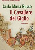 img Carla Maria Russo - Il cavaliere del giglio (2007)