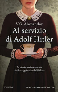 V.S. Alexander – Al servizio di Adolf Hitler (2017)